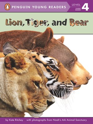 cover image of Lion, Tiger, and Bear